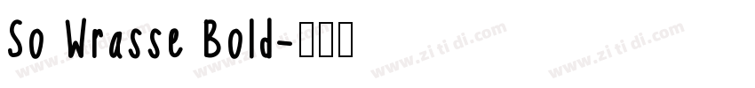 So Wrasse Bold字体转换
